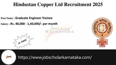 Hindustan Copper Limited Recruitment 2025