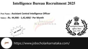 Intelligence Bureau Recruitment 2025